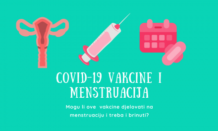 COVID-19 vakcine i menstruacija: ima li utjecaja?