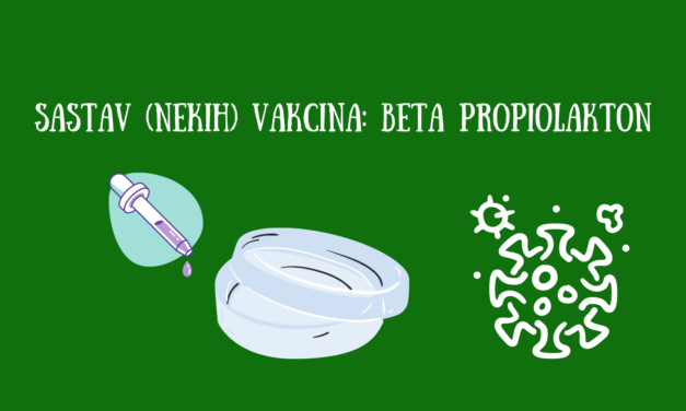 Sastav vakcina: beta propiolakton