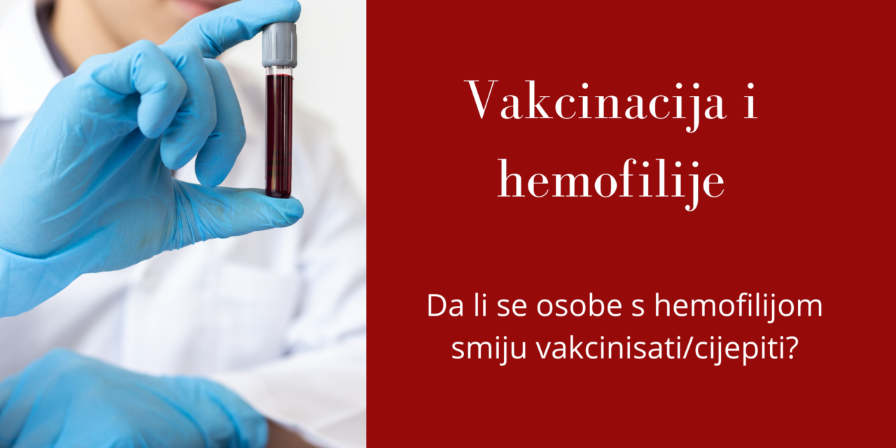 Hemofilije i vakcinacija: smije li se vakcinisati i kako?