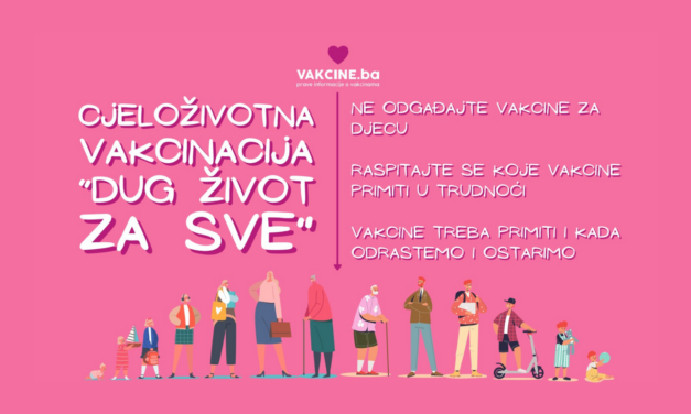 Cjeloživotna vakcinacija – “Dug život za sve!”
