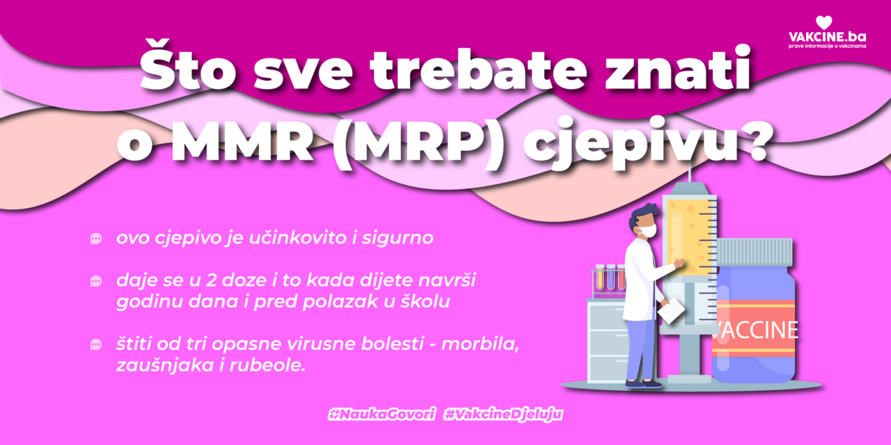 MMR (MRP) cjepivo je sigurna i dobra zaštita za vaše dijete
