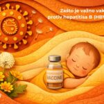Zašto se vakcina protiv hepatitisa B daje odmah po rođenju