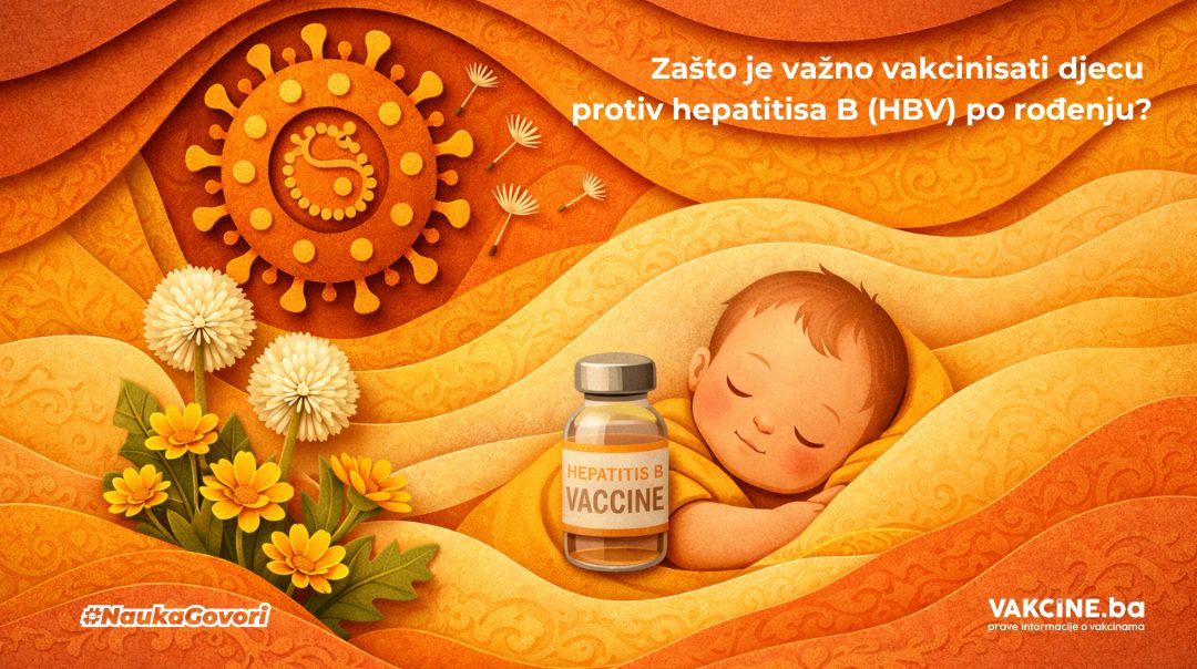 Zašto se vakcina protiv hepatitisa B daje odmah po rođenju